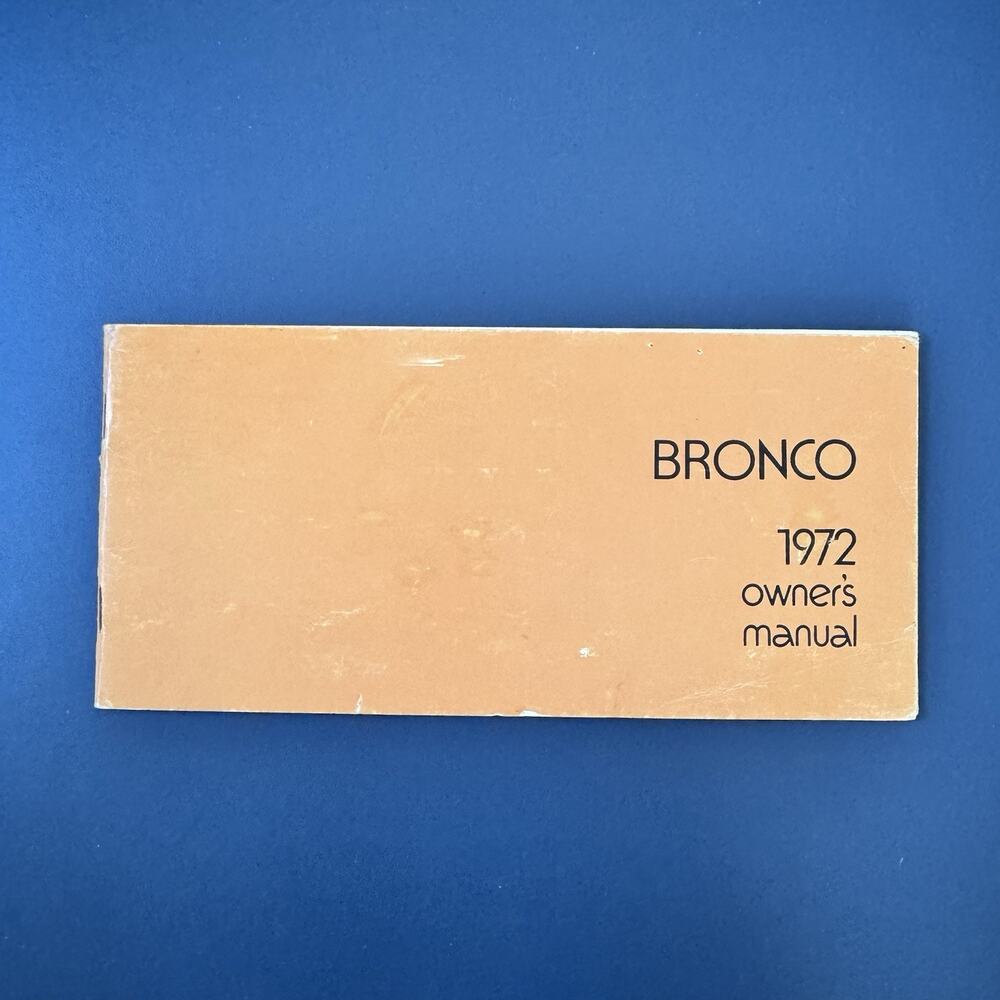 1972 Ford Truck Bronco Owner's Manual